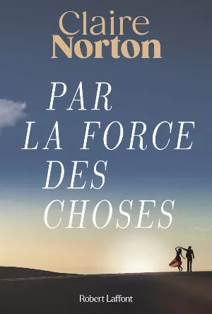 Claire Norton - Par la force des choses